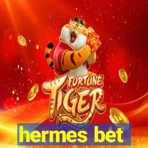 hermes bet